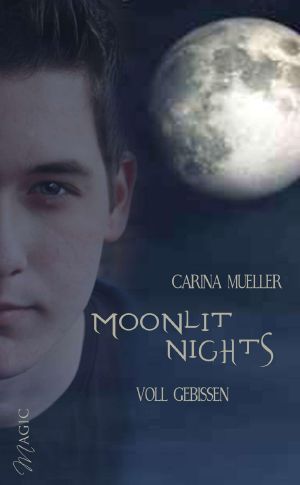 [Moonlit Nights 02] • Voll gebissen